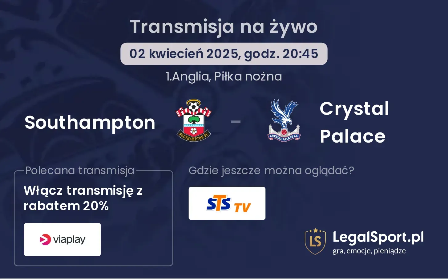 Southampton - Crystal Palace gdzie oglądać?