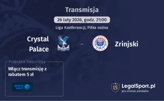 Crystal Palace - Zrinjski gdzie oglądać? (26.02)