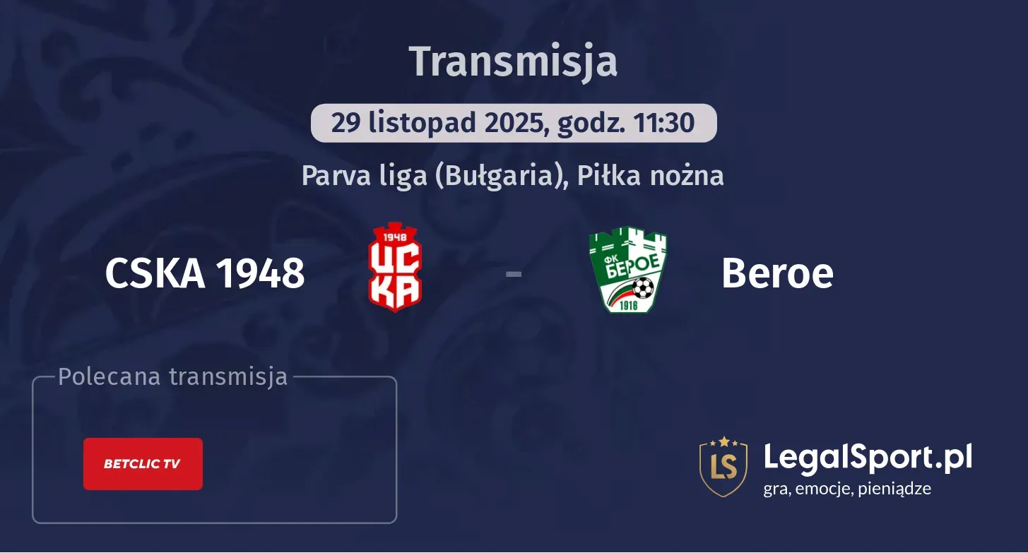CSKA 1948 - Beroe Transmisje