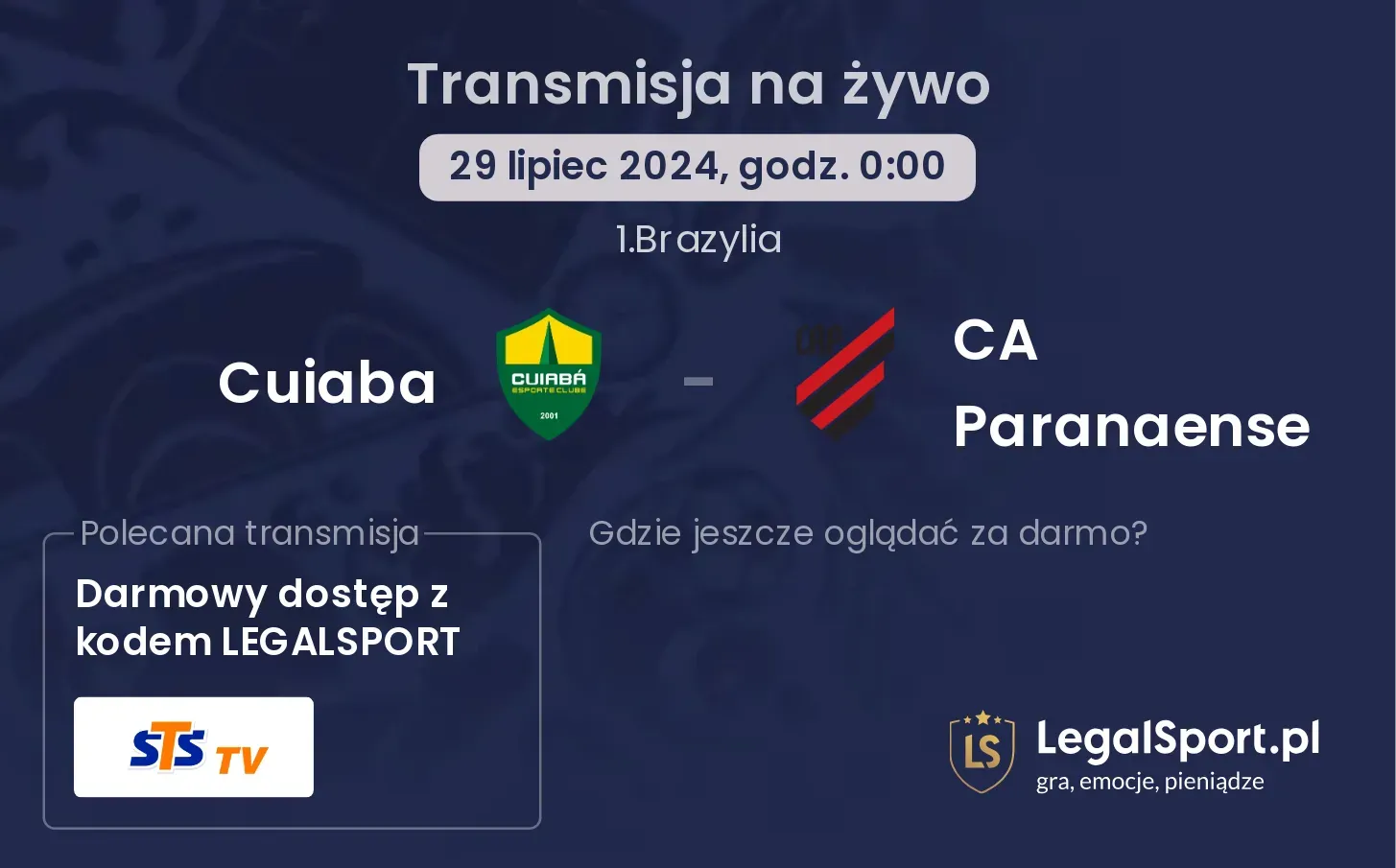 Cuiaba - CA Paranaense gdzie oglądać? (29.07, godz. 00:00)