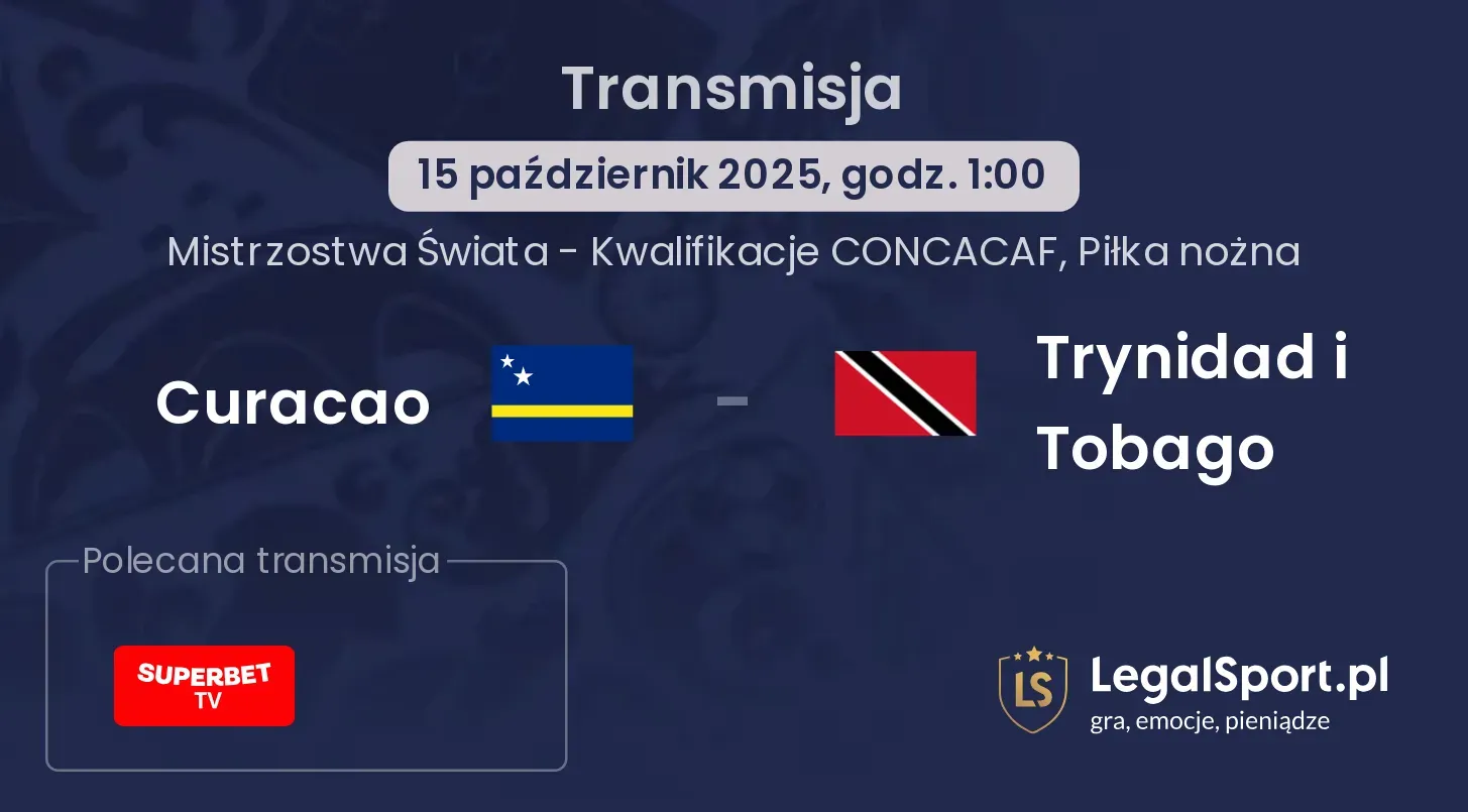 Curacao - Trynidad i Tobago Transmisje