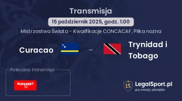 Curacao - Trynidad i Tobago gdzie oglądać?