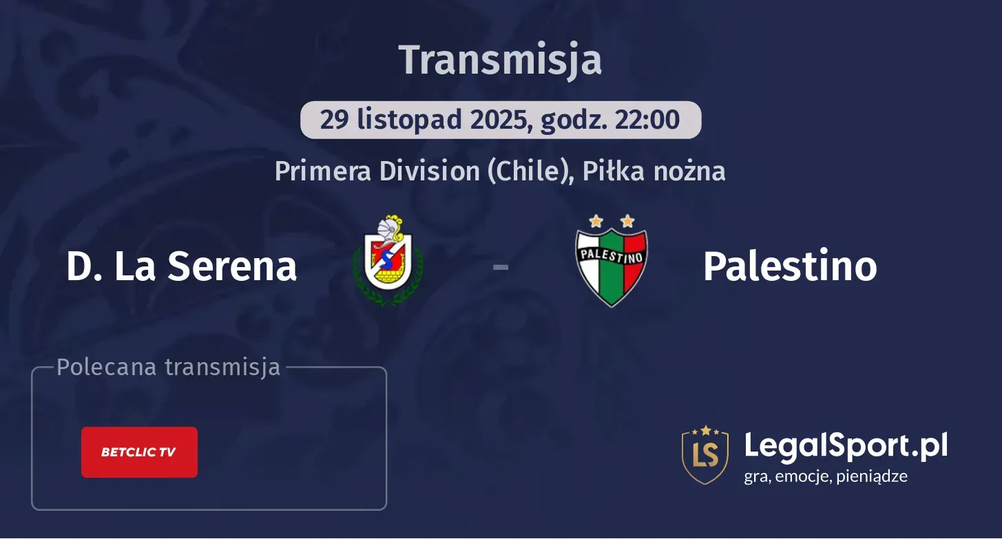 D. La Serena - Palestino Transmisje