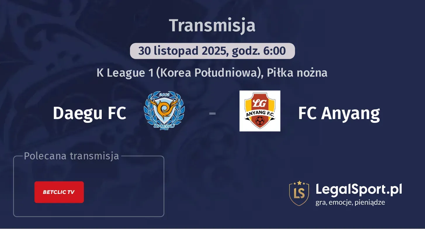 Daegu FC - FC Anyang Transmisje