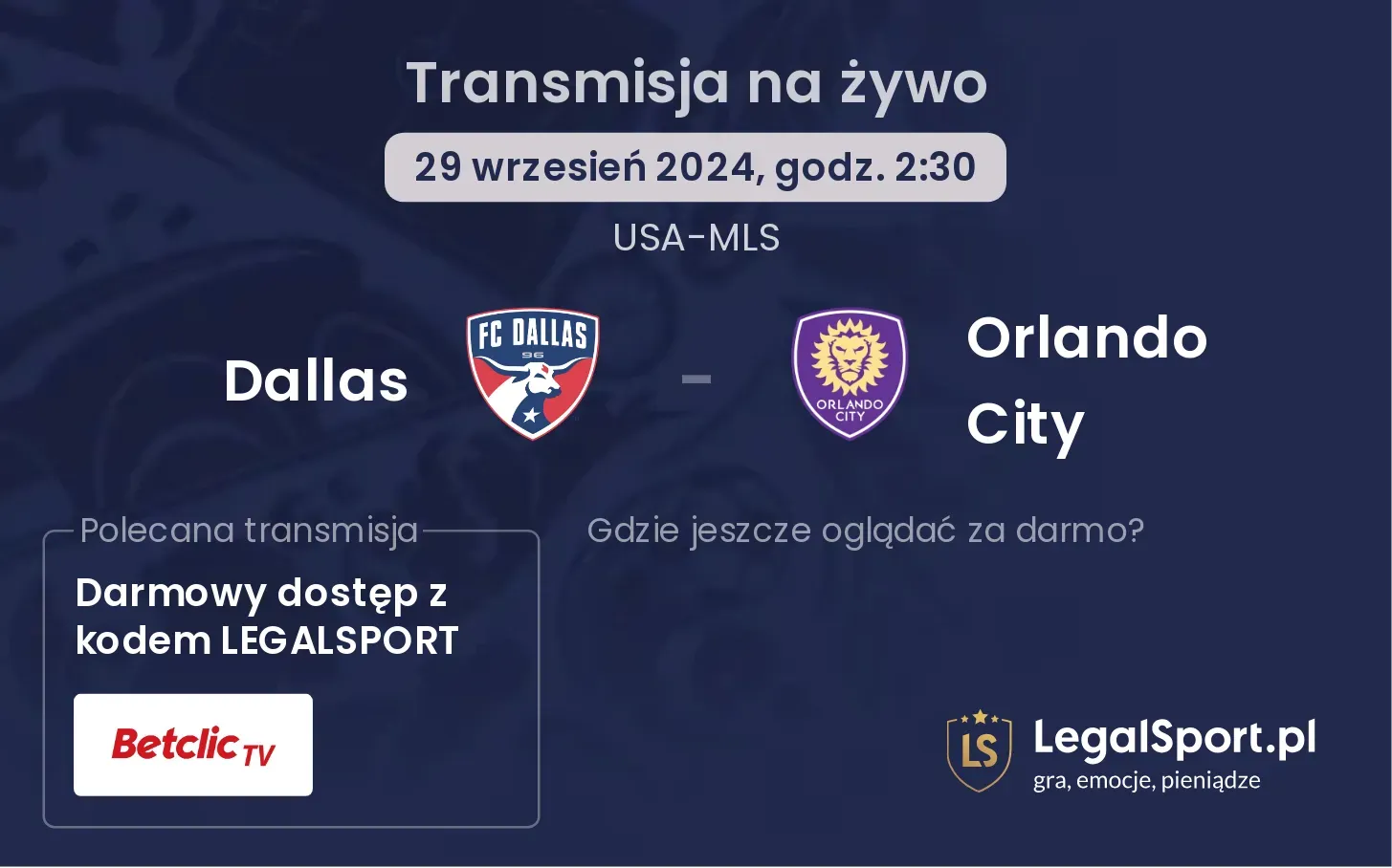 Dallas - Orlando City gdzie oglądać? 29.09, godz. 02:30