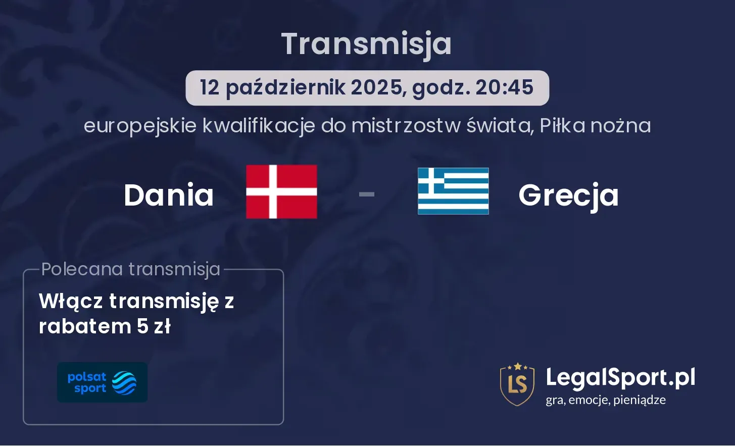 Dania - Grecja Transmisje