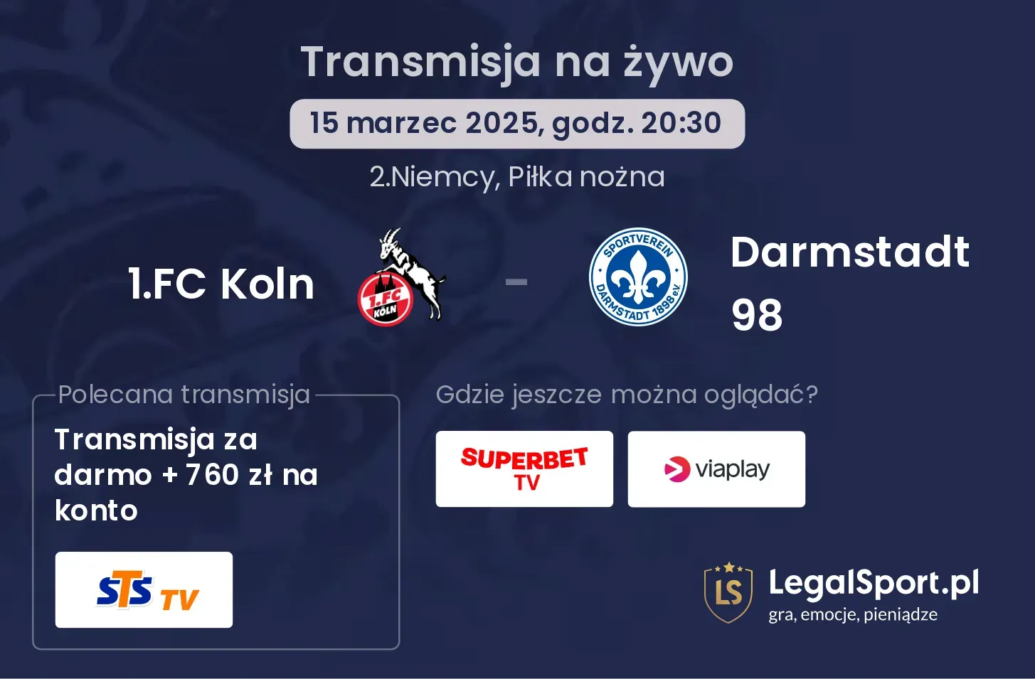 1.FC Koln - Darmstadt 98 gdzie oglądać?