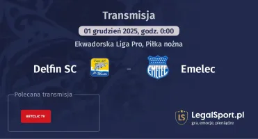 Delfin SC - Emelec gdzie oglądać? (01.12)