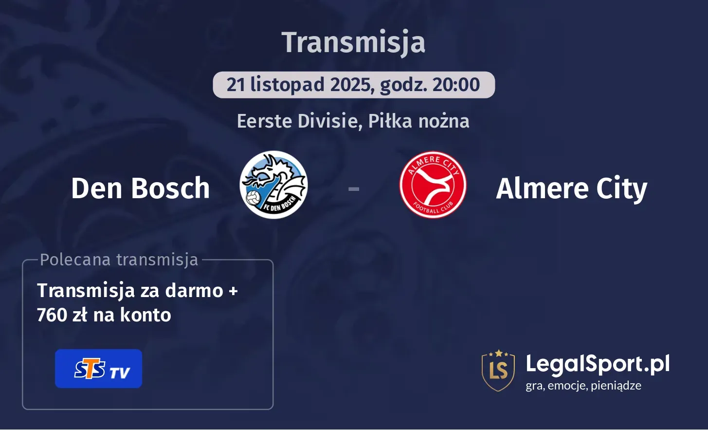 Den Bosch - Almere City Transmisje