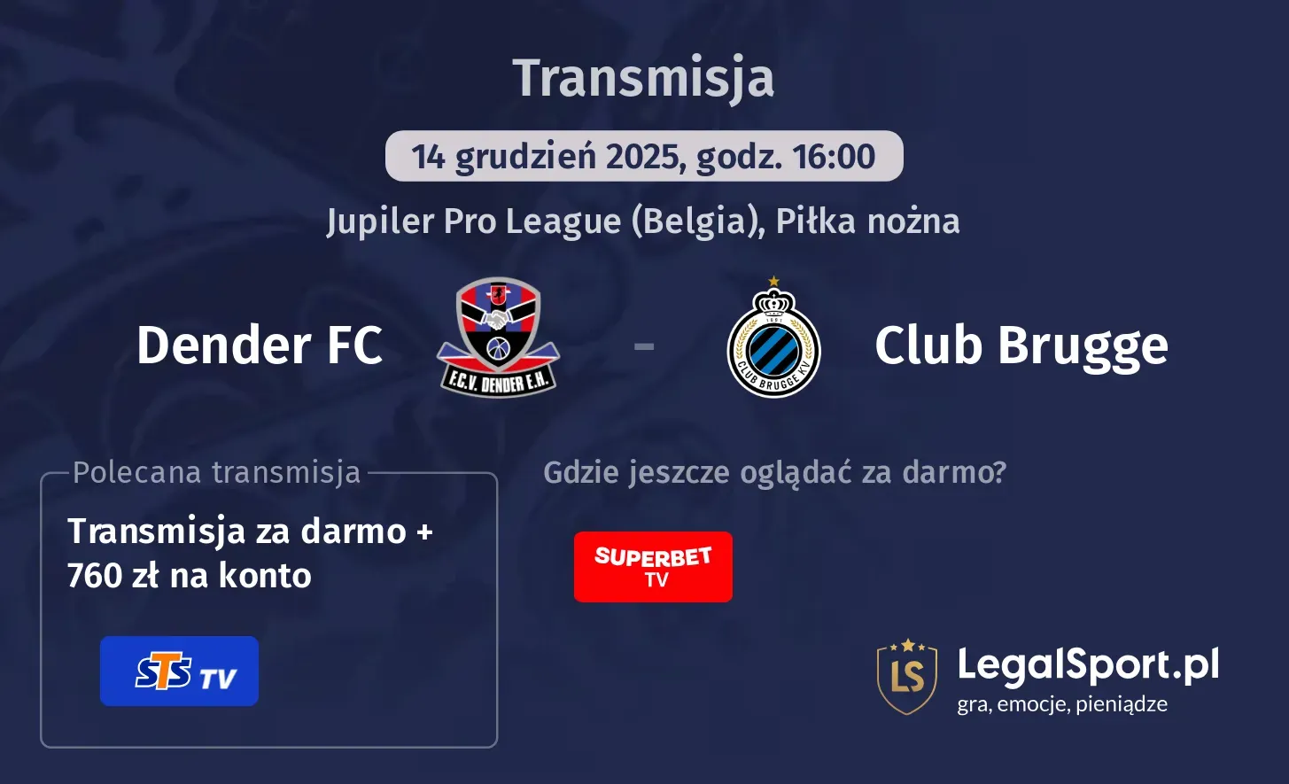 Dender FC - Club Brugge Transmisje