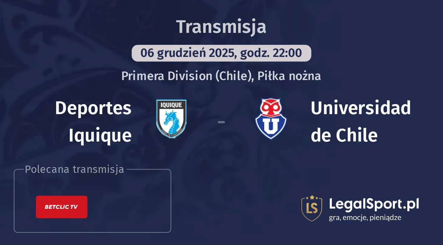 Deportes Iquique - Universidad de Chile Transmisje
