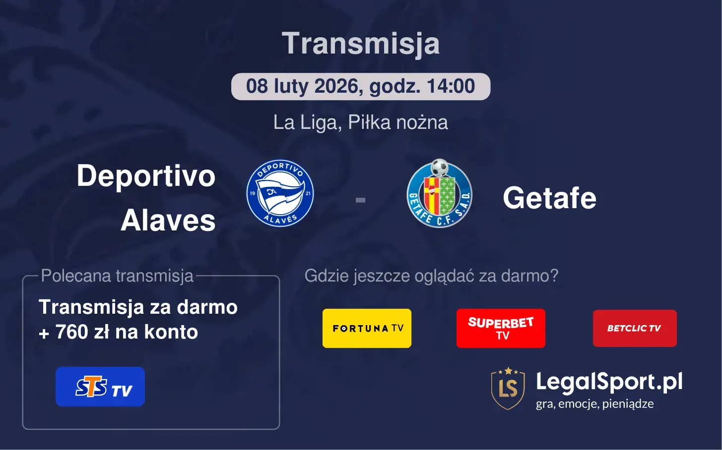 Deportivo Alaves - Getafe Transmisje