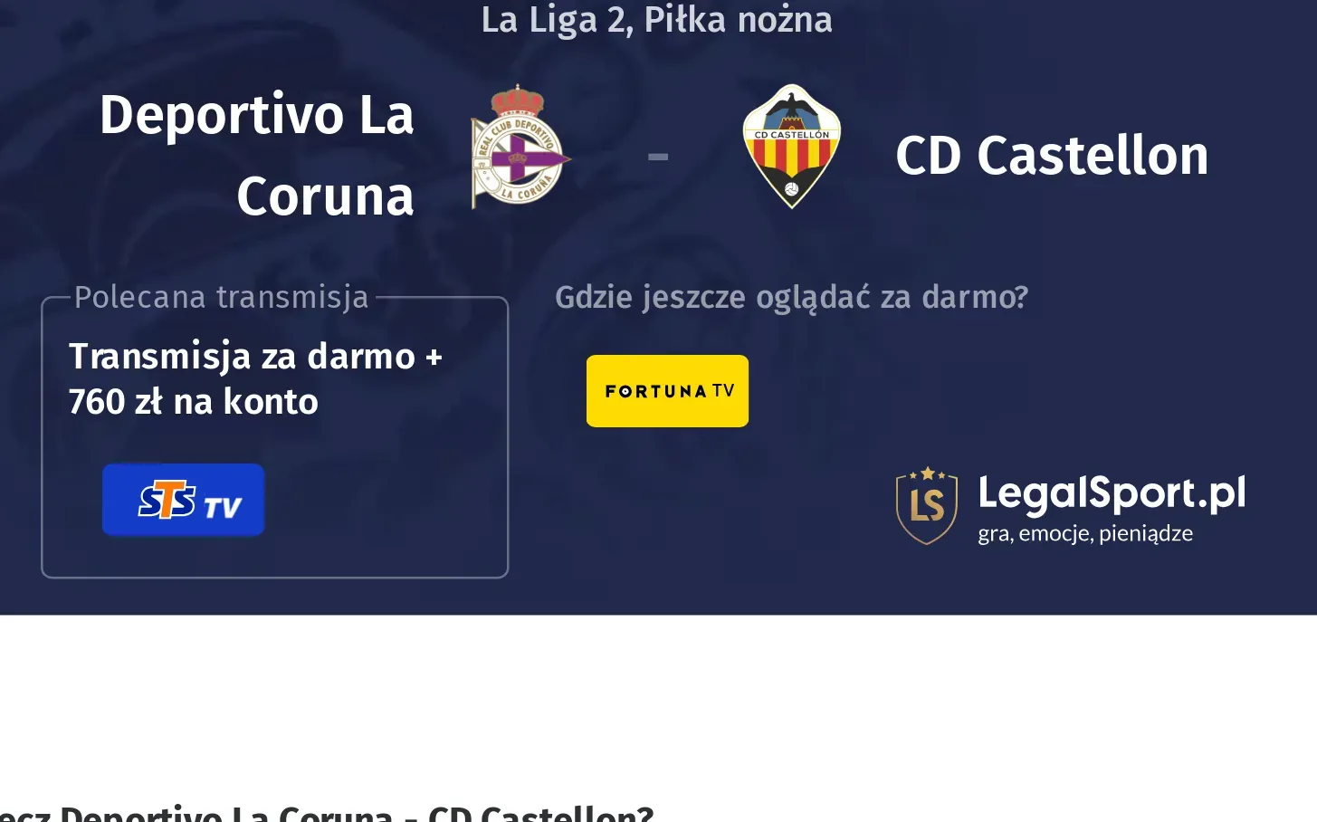 Deportivo La Coruna - CD Castellon Transmisje