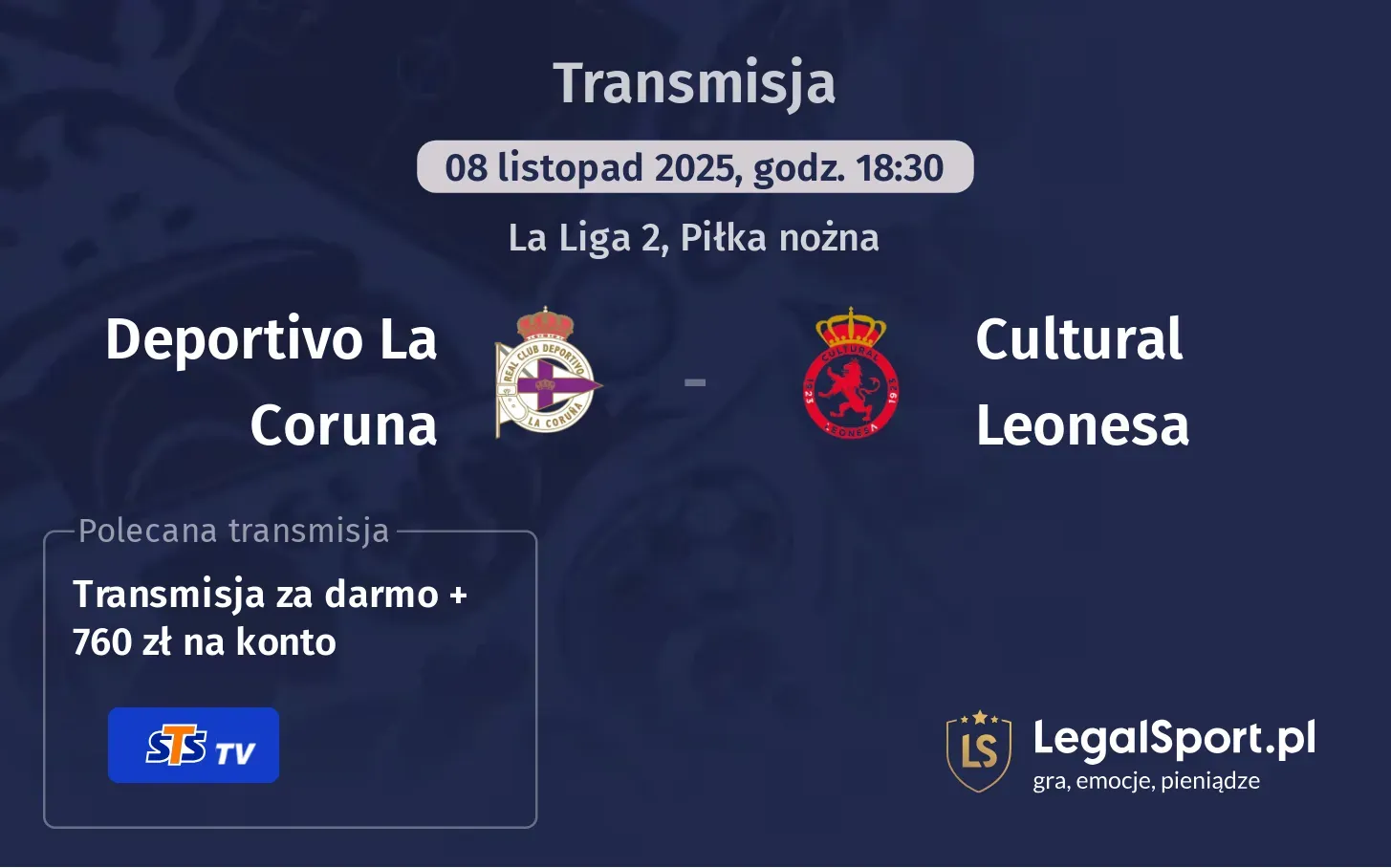 Deportivo La Coruna - Cultural Leonesa Transmisje