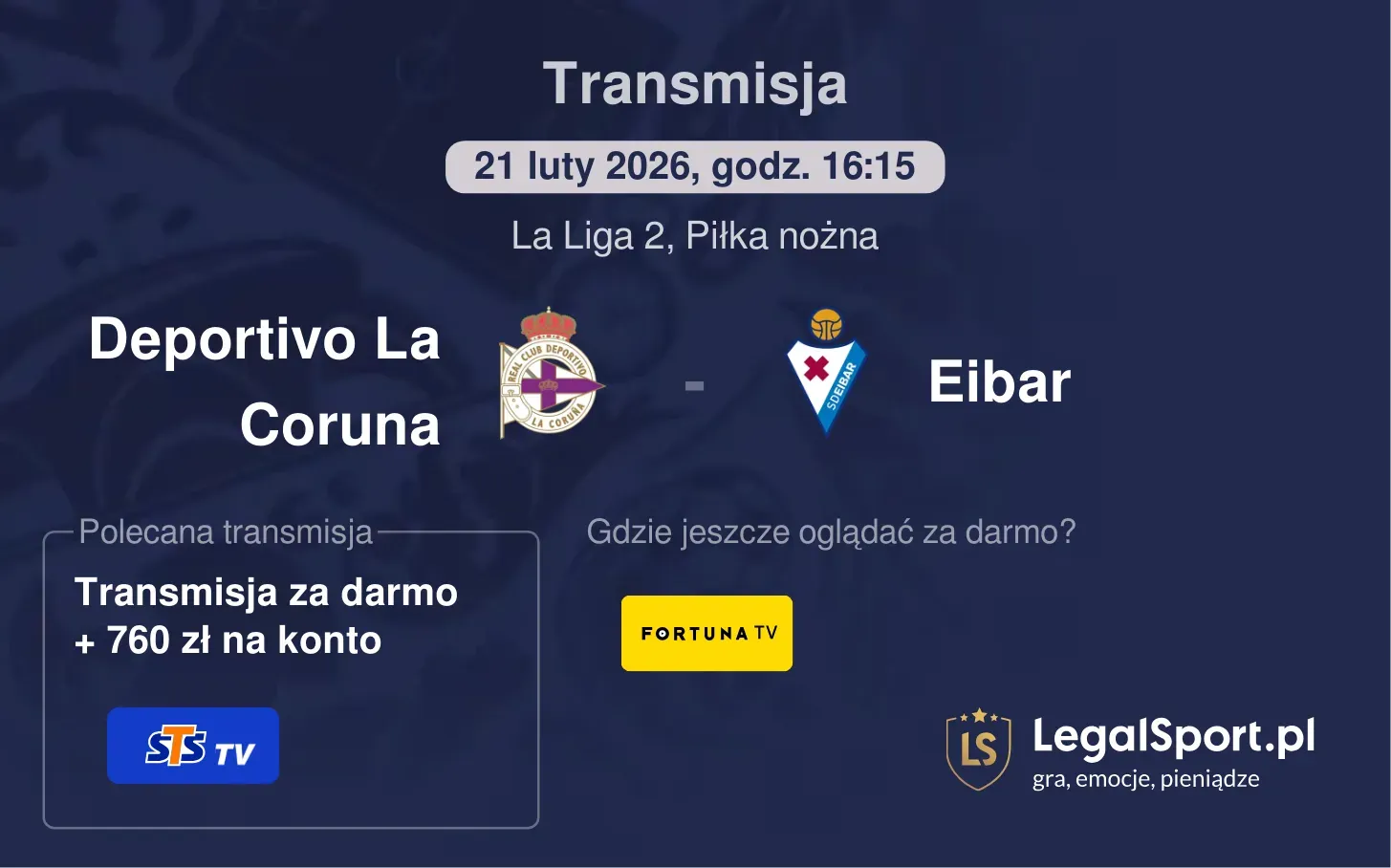 Deportivo La Coruna - Eibar Transmisje