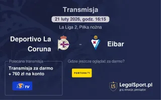Deportivo La Coruna - Eibar gdzie oglądać? (21.02)