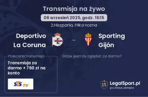 Deportivo La Coruna - Sporting Gijón gdzie oglądać?