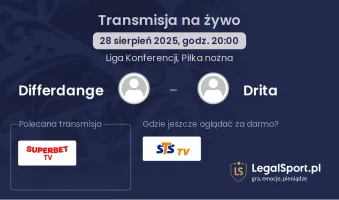 Differdange - Drita gdzie oglądać?