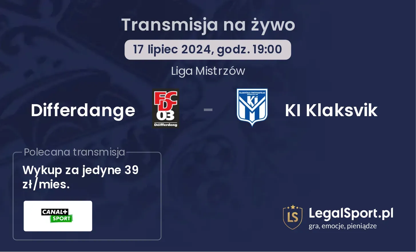 Differdange - KI Klaksvik gdzie oglądać? (17.07, godz. 19:00)