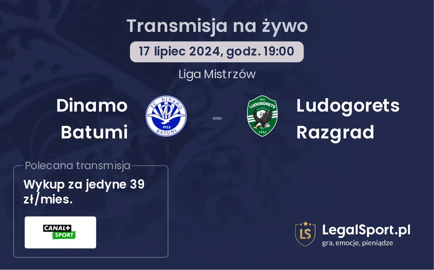 Dinamo Batumi - Ludogorets Razgrad gdzie oglądać? 17.07, godz. 19:00