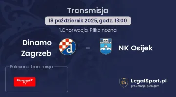 Dinamo Zagrzeb - NK Osijek gdzie oglądać?