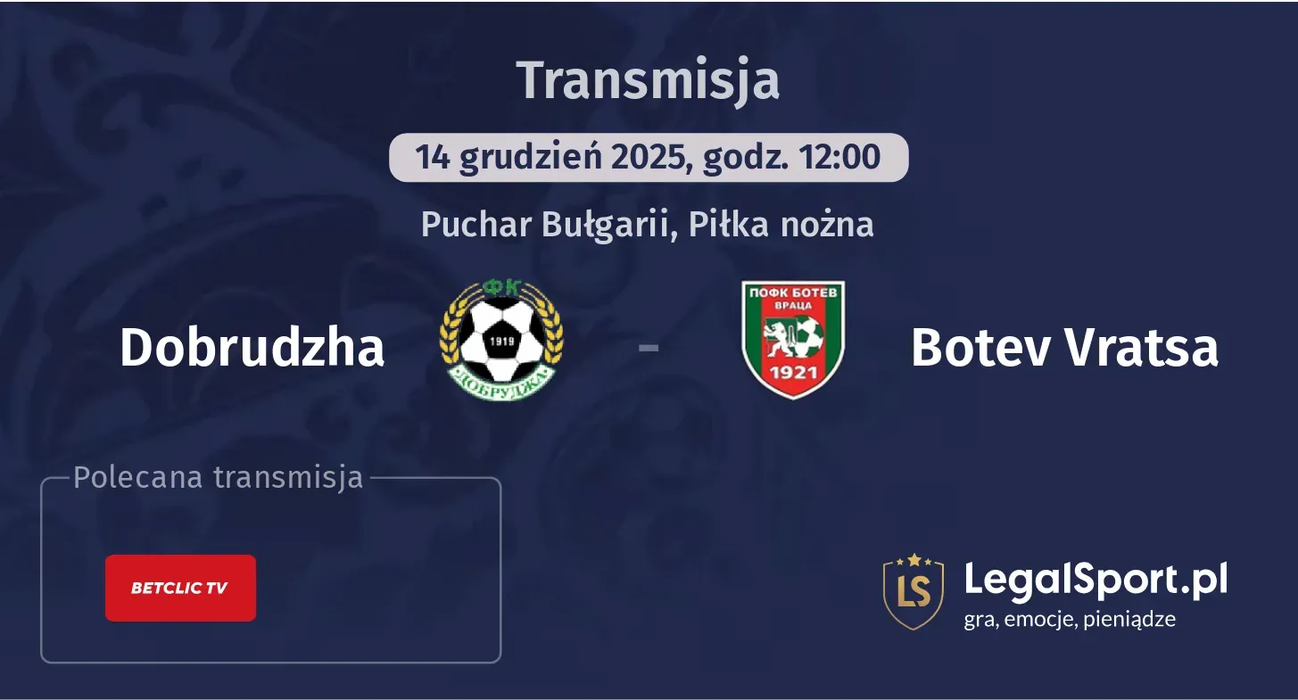 Dobrudzha - Botev Vratsa Transmisje