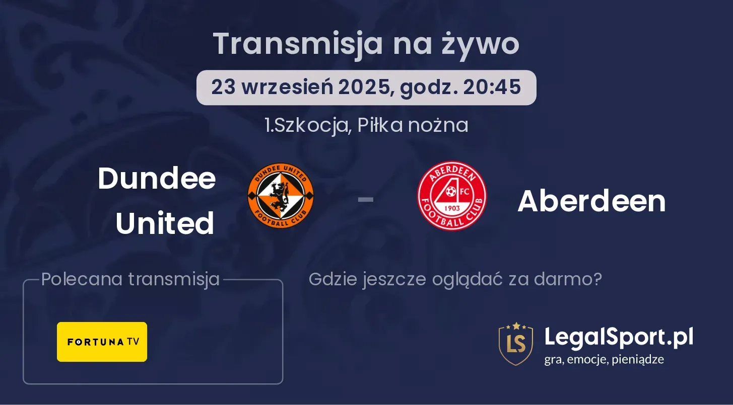 Dundee United - Aberdeen gdzie oglądać?