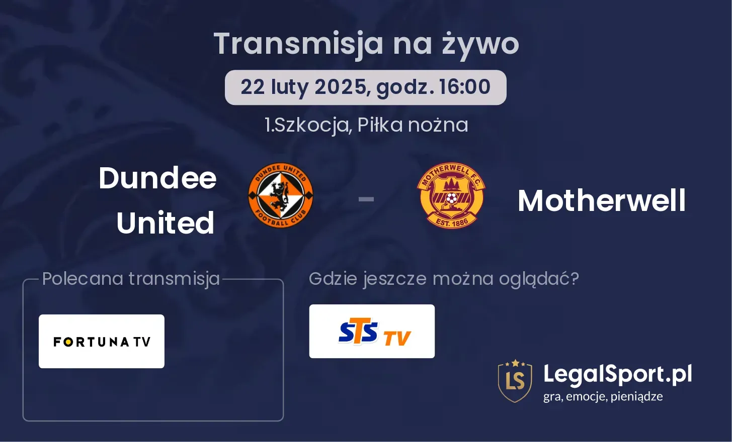 Dundee United - Motherwell gdzie oglądać transmisję?