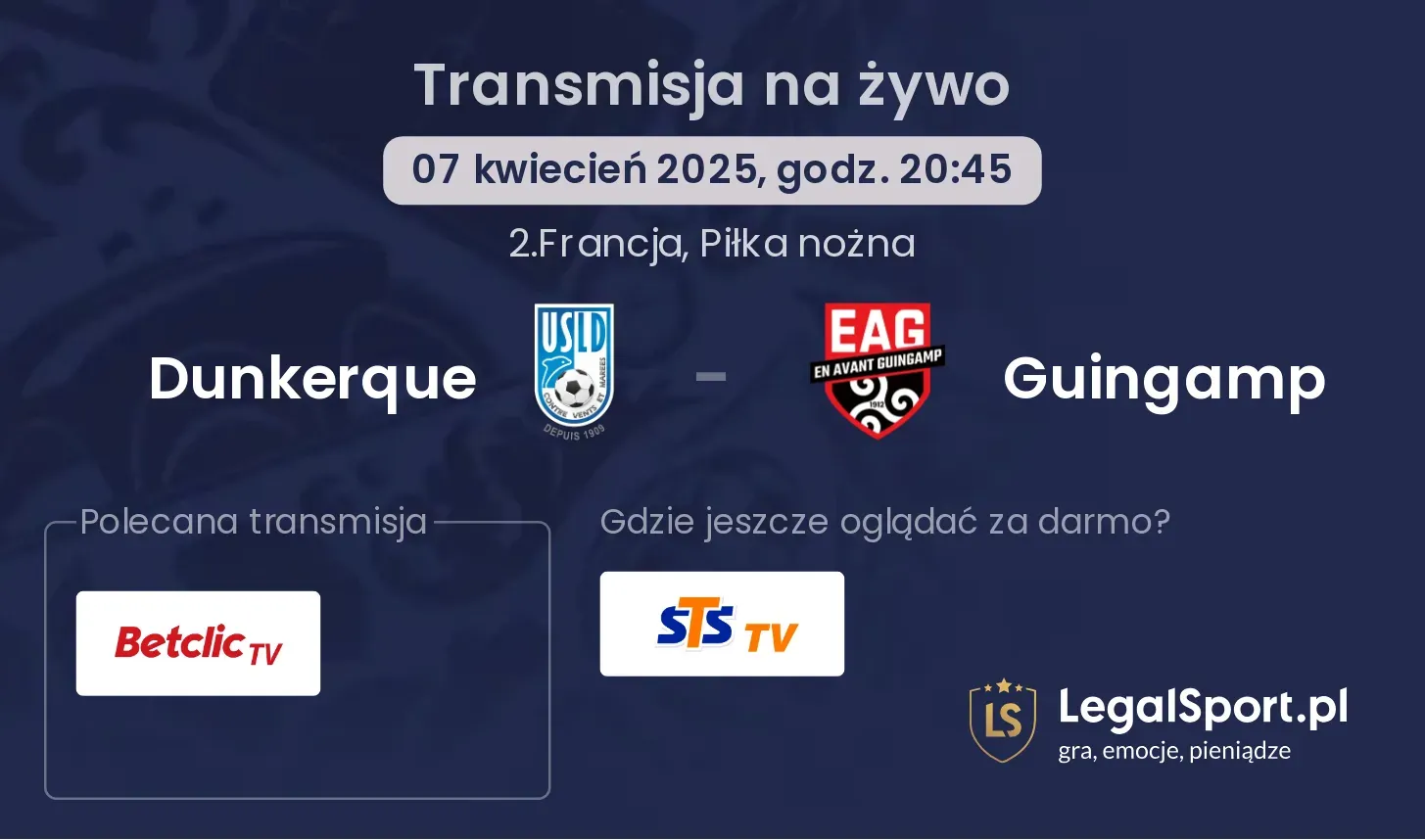 Dunkerque - Guingamp gdzie oglądać?