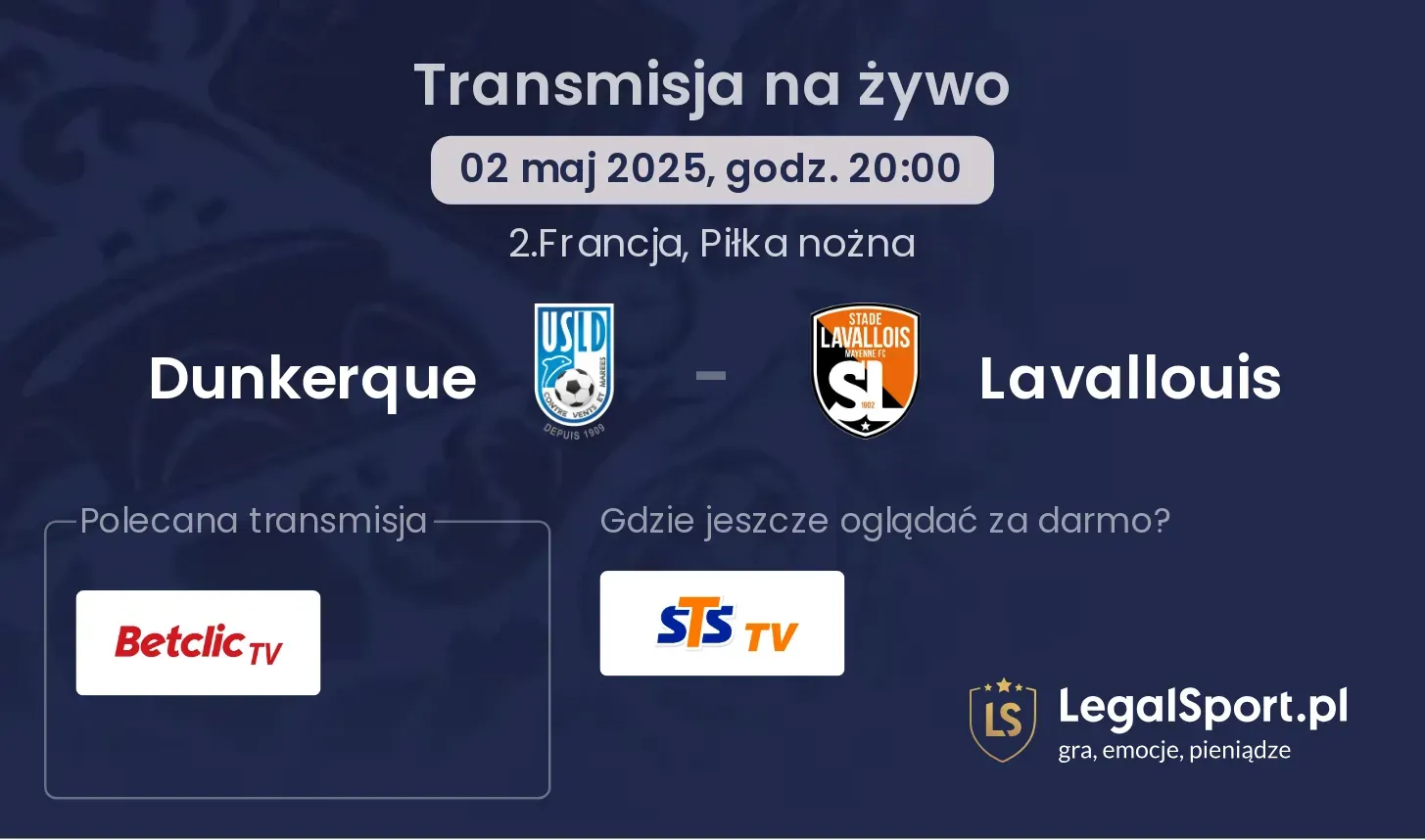 Dunkerque - Lavallouis gdzie oglądać transmisję?