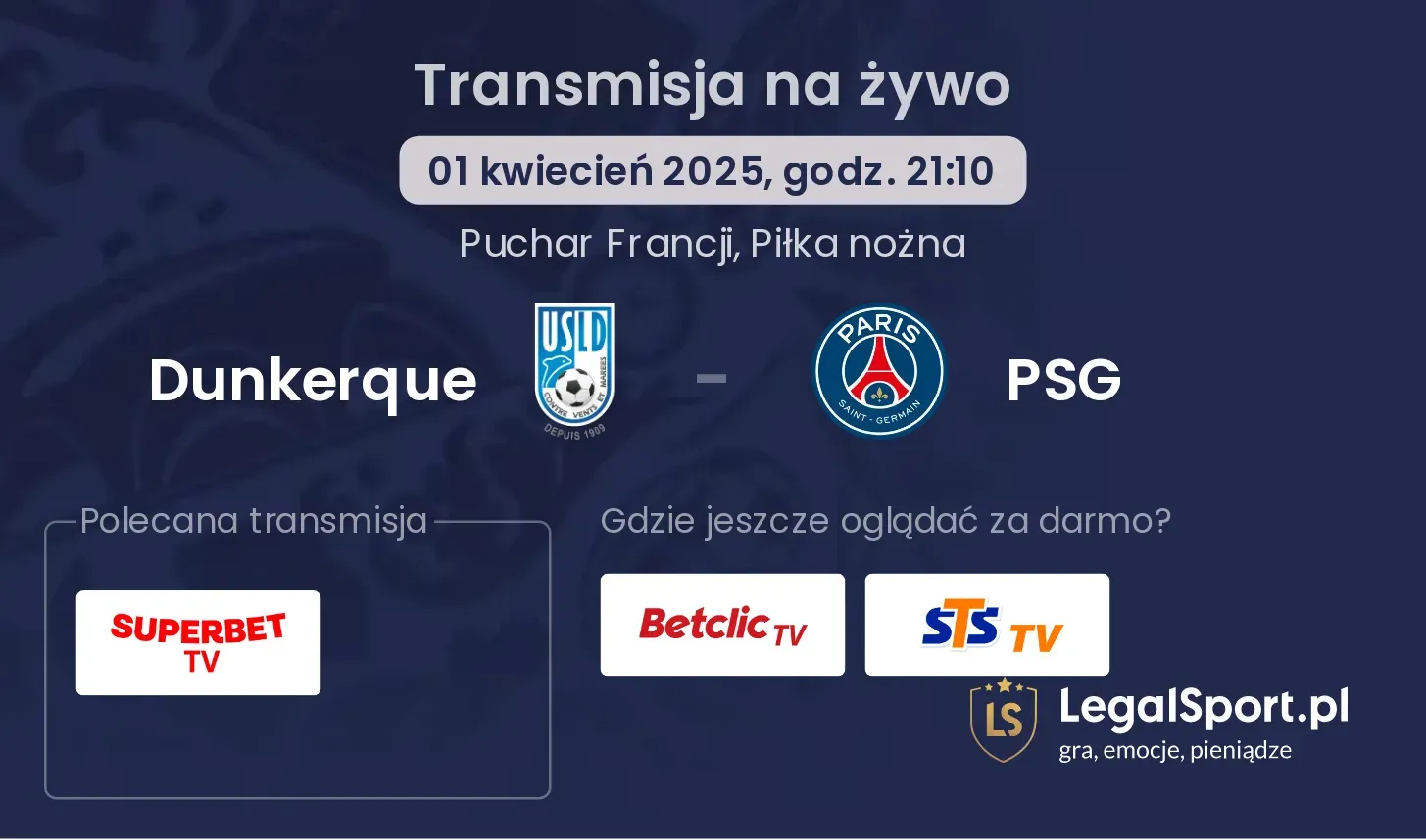Dunkerque - PSG gdzie oglądać?
