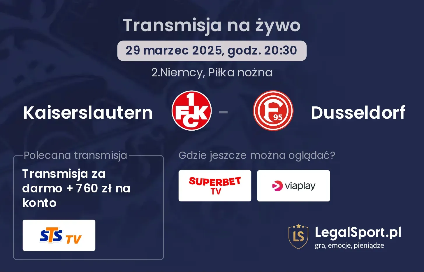 Kaiserslautern - Dusseldorf gdzie oglądać?