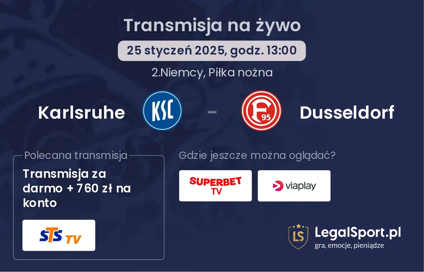 Karlsruhe - Dusseldorf gdzie oglądać?