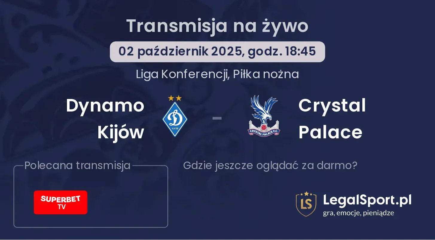 Dynamo Kijów - Crystal Palace transmisja na żywo