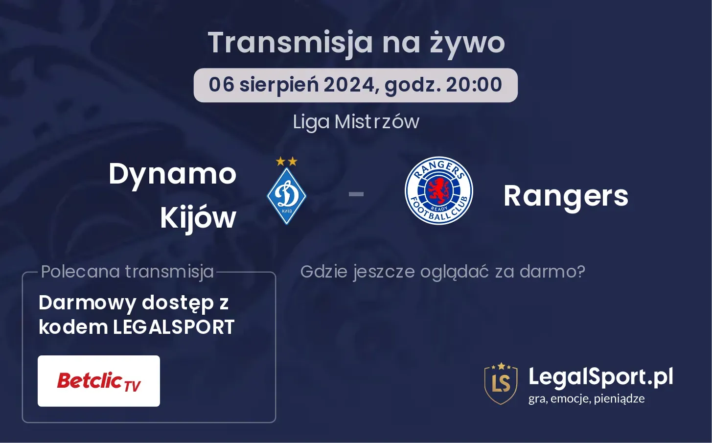 Dynamo Kijów - Rangers gdzie oglądać? (06.08, godz. 20:00)