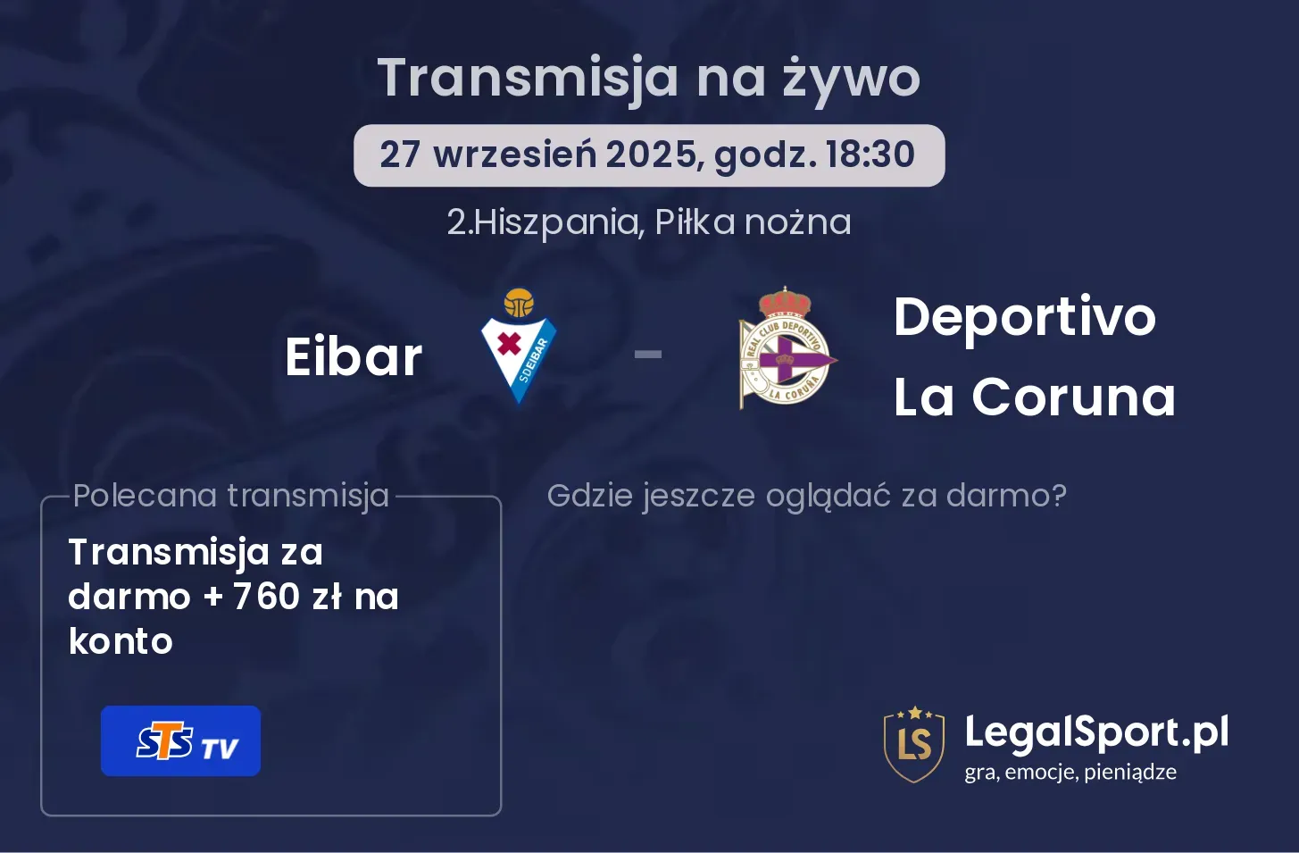 Eibar - Deportivo La Coruna transmisja na żywo