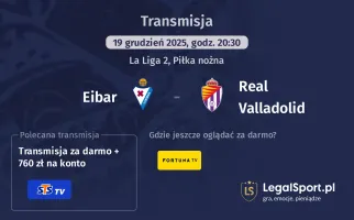 Eibar - Real Valladolid gdzie oglądać? (19.12)