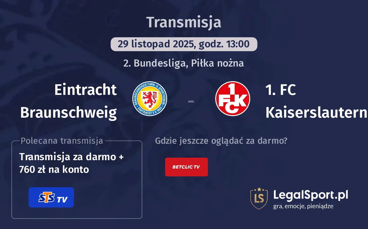 Eintracht Braunschweig - 1. FC Kaiserslautern Transmisje