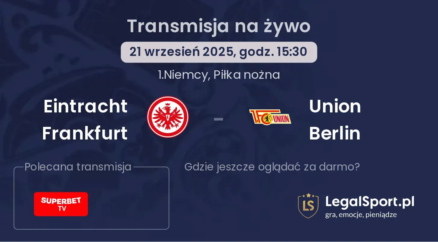 Eintracht Frankfurt - Union Berlin gdzie oglądać?