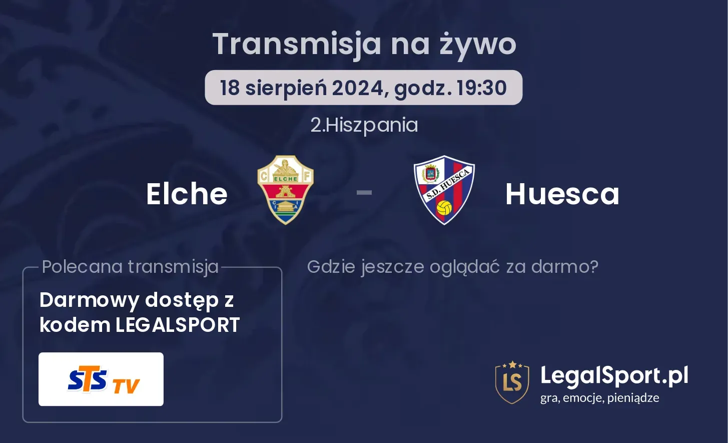 Elche - Huesca gdzie oglądać za darmo? (18.08, godz. 19:30)