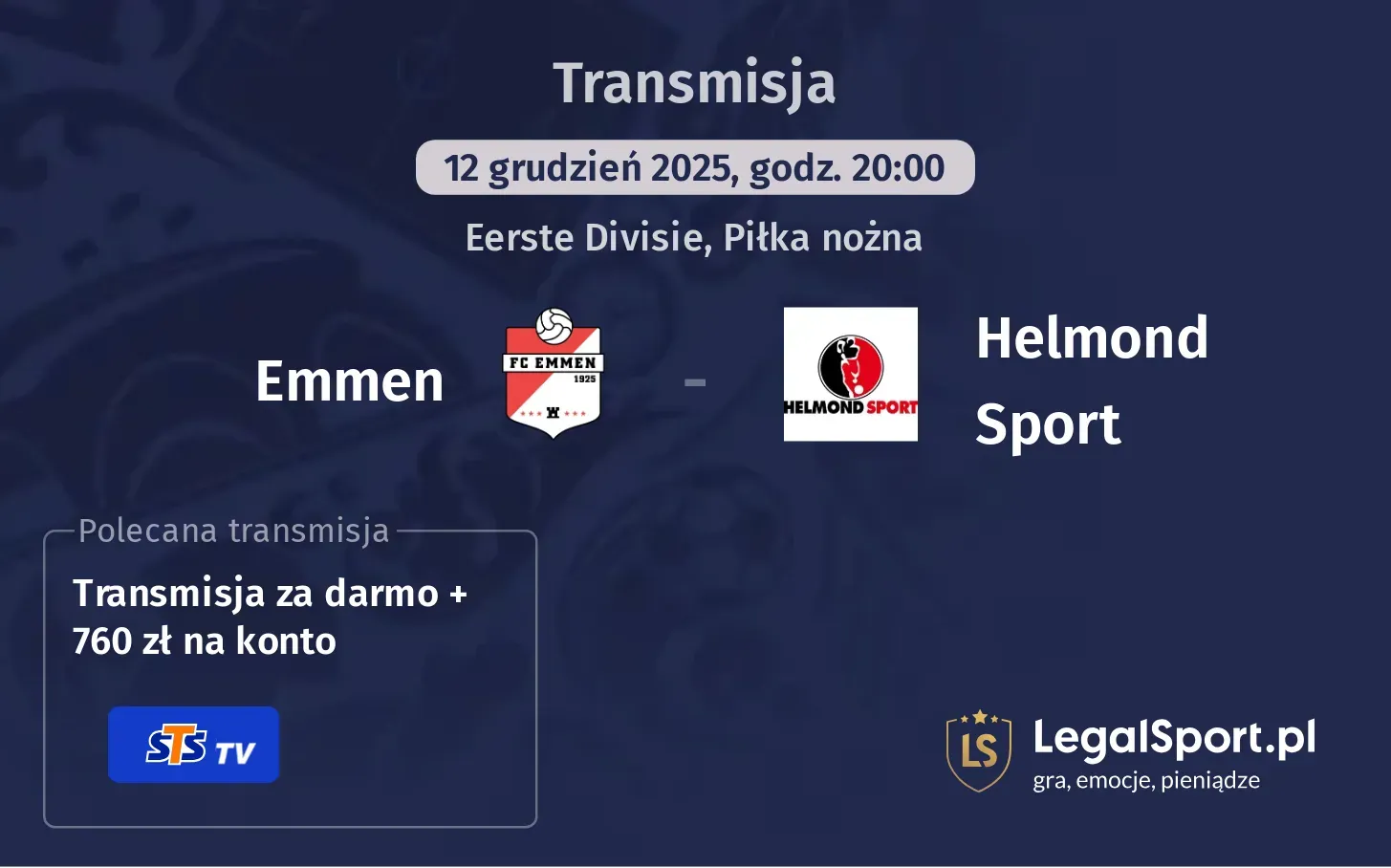 Emmen - Helmond Sport Transmisje