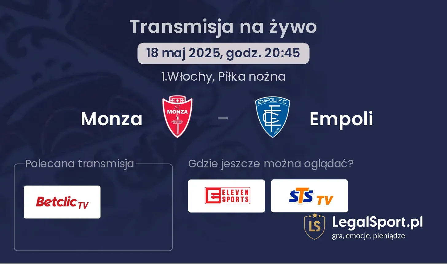 Empoli - Monza gdzie oglądać? (17.08, godz. 20:45)