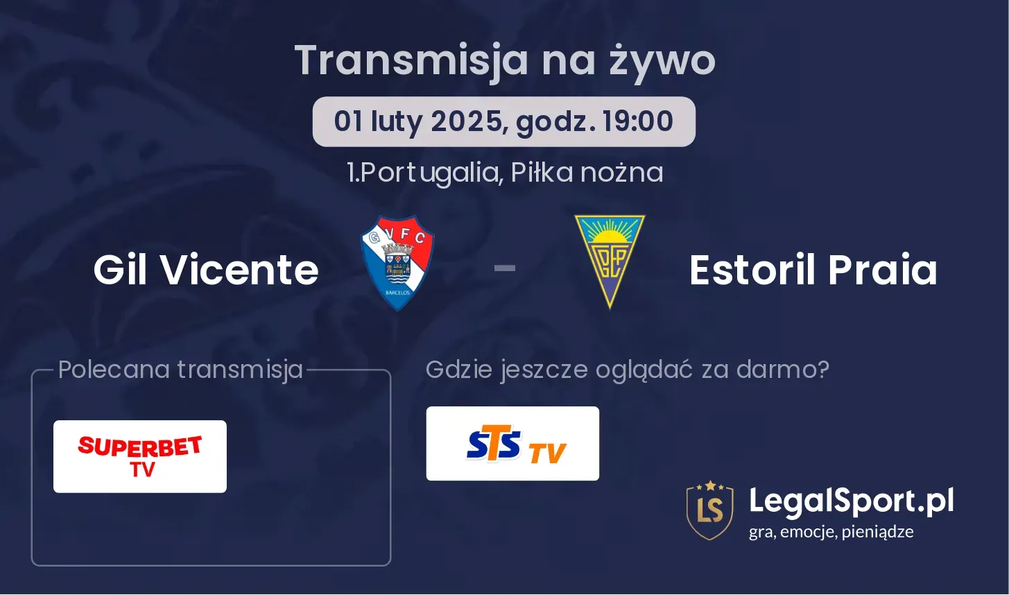 Gil Vicente - Estoril Praia gdzie oglądać?