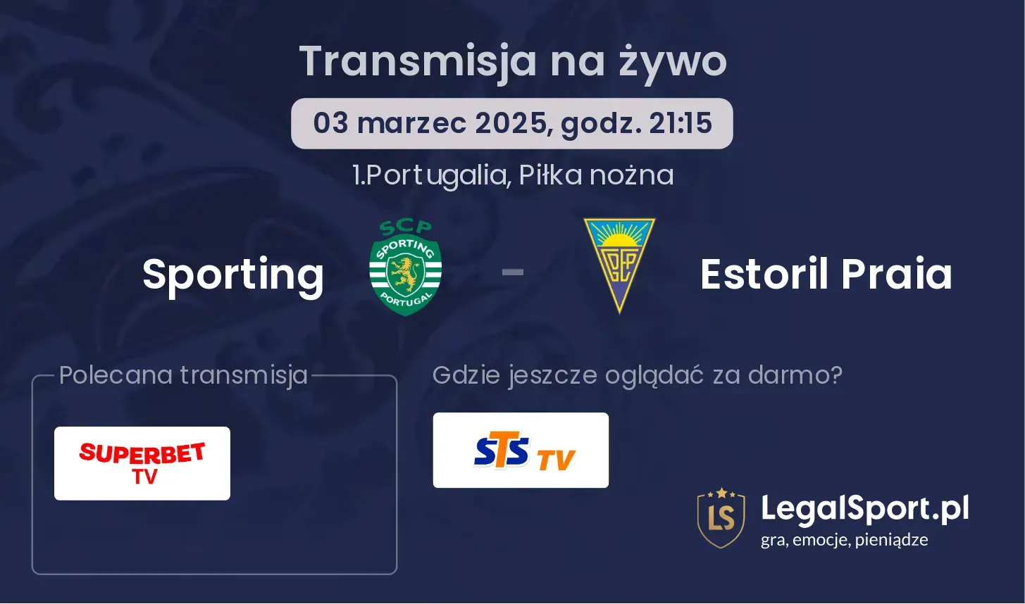 Sporting - Estoril Praia gdzie oglądać?