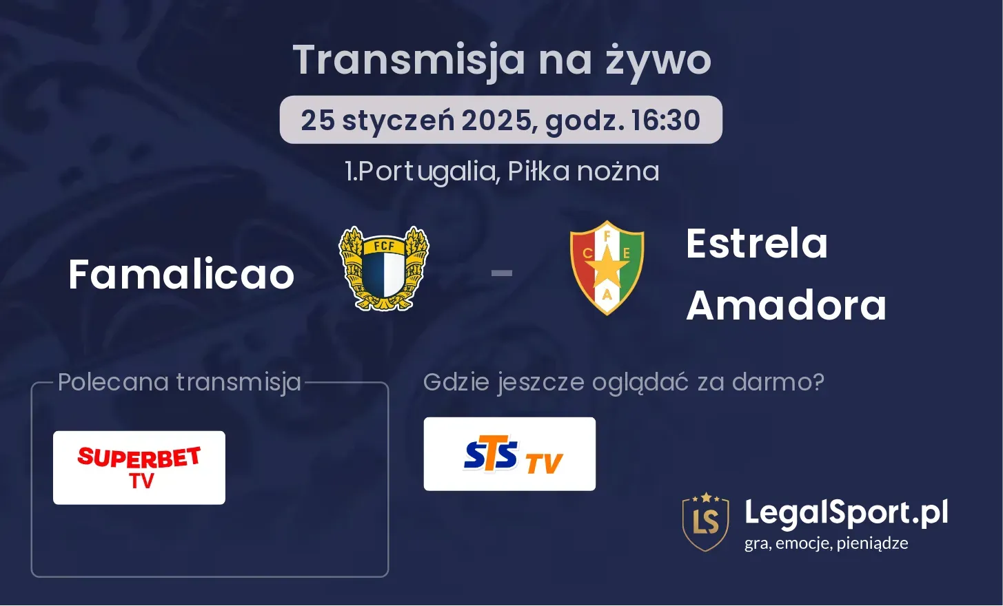 Famalicao - Estrela Amadora gdzie oglądać?