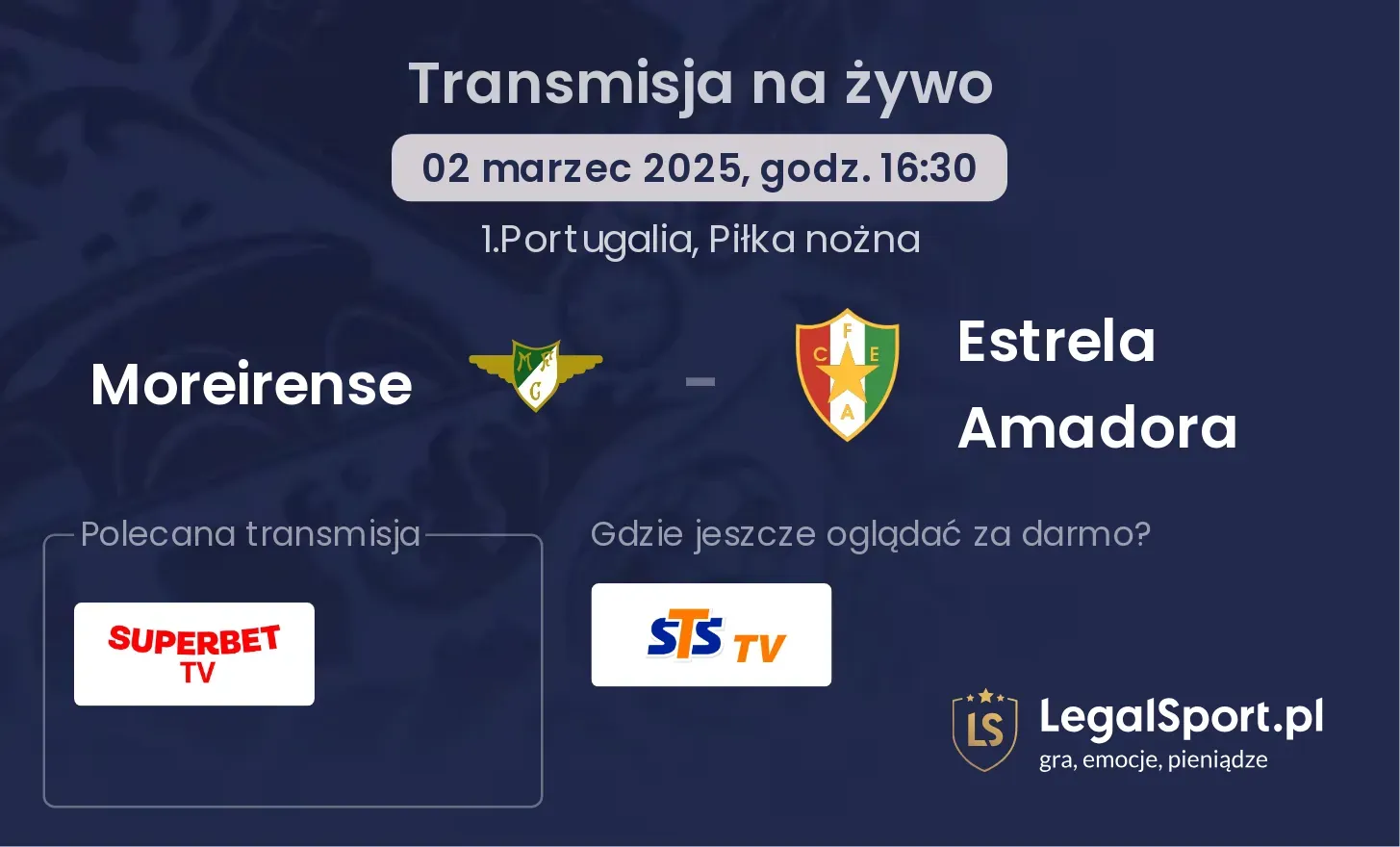 Moreirense - Estrela Amadora gdzie oglądać?