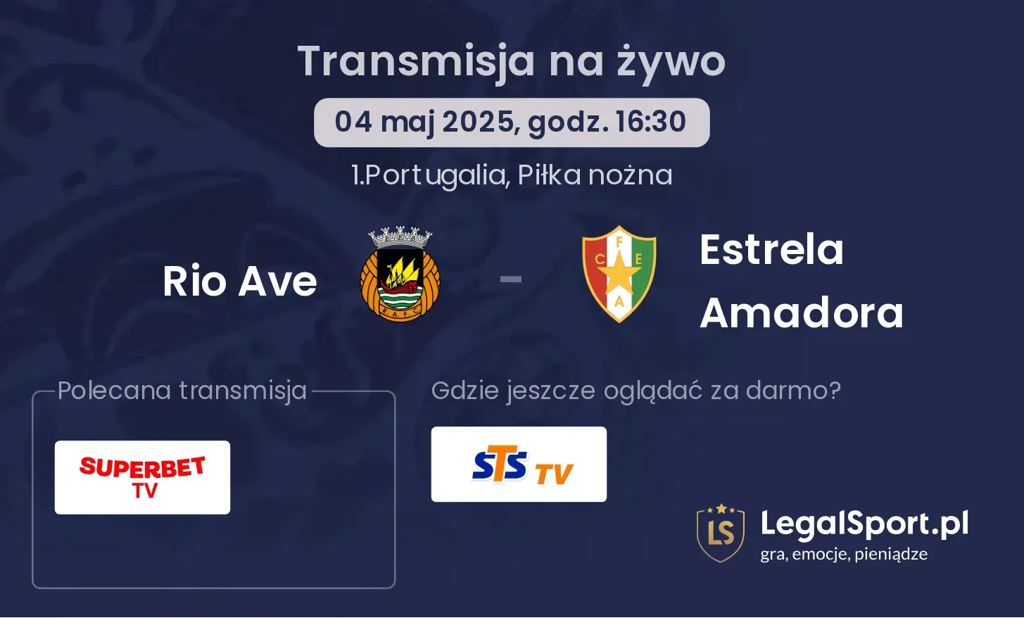 Rio Ave - Estrela Amadora gdzie oglądać?