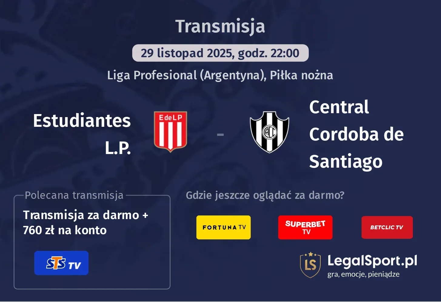 Central Cordoba de Santiago - Estudiantes L.P. Transmisje