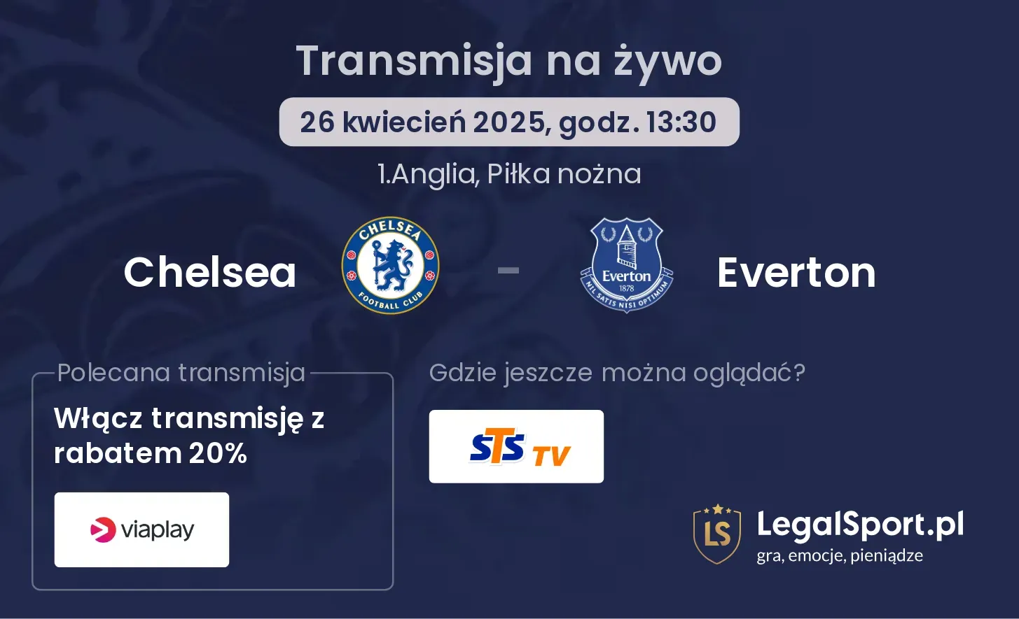 Chelsea - Everton gdzie oglądać?