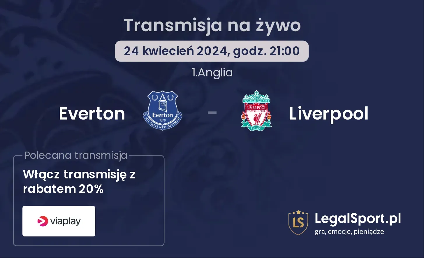 Everton - Liverpool transmisja na żywo